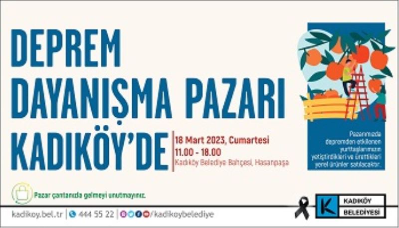Kadıköy’de Depremzede Yerel Üreticilerle Dayanışma Pazarı Kuruluyor