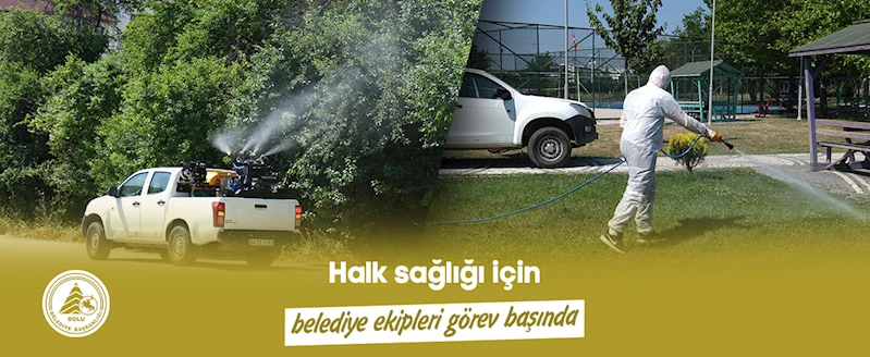 Halk sağlığı için belediye ekipleri görev başında